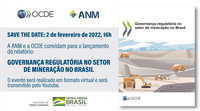 ANM e OCDE lançam estudo sobre a mineração no Brasil