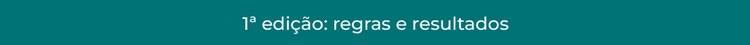 botao-1a-ed-regras-resultados-30mai25.jpg