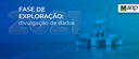 2021.01.12-fase-exploracao.png