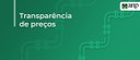 2024.03.28-transparencia-precos.jpg