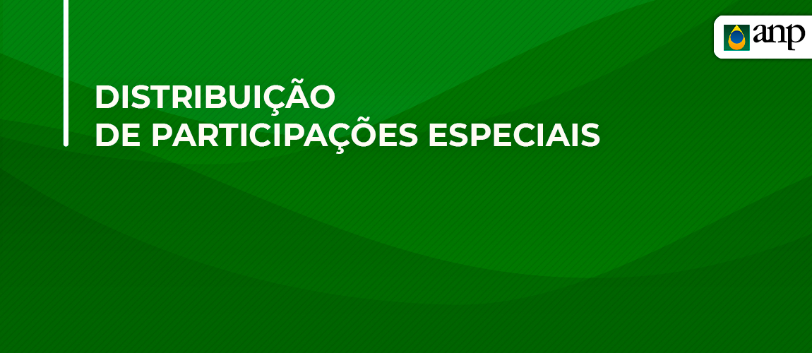 Distribuição de Participações Especiais