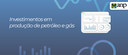 2025.02.18-investimentos-petroleo-gas.png