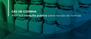 2026.04.cp-gas-cozinha.png