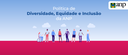 politica-diversidade-equidade-inclusao.png