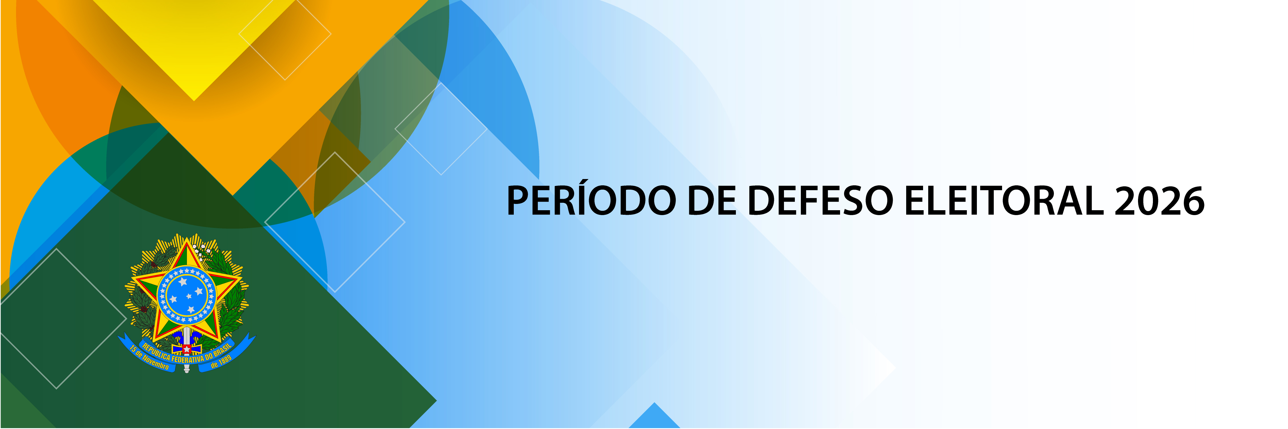 banner sobre período de defeso eleitoral 2026