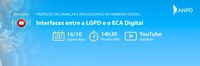 Webinário discute proteção de crianças e adolescentes no ambiente digital