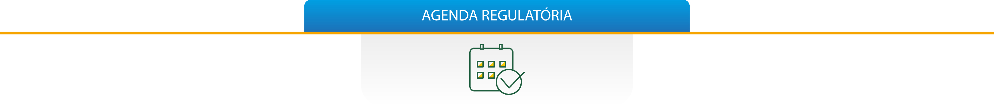Título escrito "Agenda Regulatória"