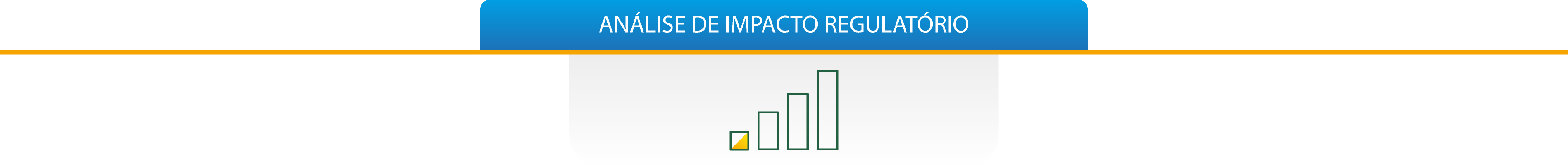 Título escrito "Análise de Impacto Regulatório"