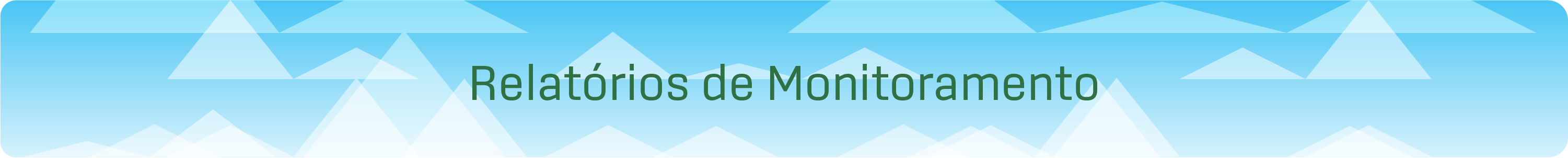 Banner - Relatórios de Monitoramento