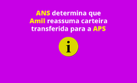ANS determina que Amil reassuma carteira transferida para a APS