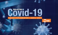 ANS divulga nova edição do Boletim Covid-19