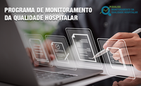 Qualidade Hospitalar: ANS divulga lista de hospitais que aderiram ao Programa de Monitoramento