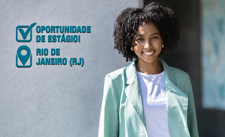 ANS anuncia vagas de estágio no Rio de Janeiro