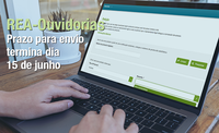 REA-Ouvidorias: prazo para envio termina dia 15 de junho