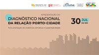 AVISO DE PAUTA: ANTAQ divulga pesquisa de fortalecimento da relação porto-cidade na próxima quarta-feira (30)