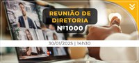 Acompanhe a 1.000ª Reunião de Diretoria da ANTT (ReDir)