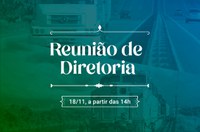Acompanhe a 921ª Reunião de Diretoria (ReDir)