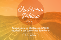 ANTT abre audiência pública para aprimoramento e atualização do WACC Regulatório das concessões de rodovias