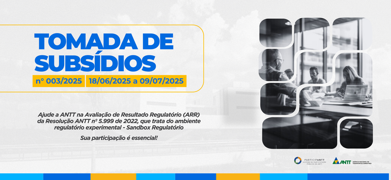 Banner com as informações da Tomada de Subsídios nº 003/2025