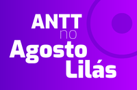 ANTT apoia campanha de enfrentamento de violência contra a mulher