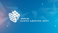 ANTT conclui com êxito divulgação de dados prevista para o 1º ano do Plano de Dados Abertos 2021/2023