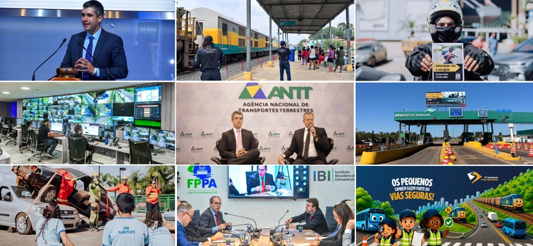 A imagem é um mosaico de nove fotos que ilustra a atuação da ANTT em fiscalização, tecnologia, gestão, segurança viária e ações educativas.