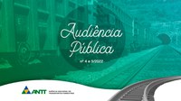ANTT realiza, nesta quarta (22/6), audiências públicas sobre autorizações ferroviárias