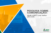 ANTT realiza pesquisa para ouvir público interno e externo sobre comunicação