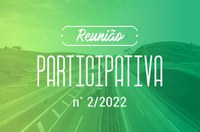 ANTT realiza Reunião Participativa para alinhar a proposta de Regulamento de Concessão Rodoviária (RCR 2)