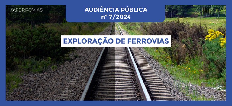 ANTT vai realizar AP sobre chamamento público para autorização de exploração de ferrovias