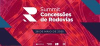 III Summit discute o futuro das concessões com participação da ANTT