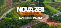 Início do Plano de 100 Dias na Nova 381/MG