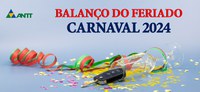 Número de sinistros e vítimas fatais diminui durante feriado de Carnaval em rodovias fiscalizadas pela ANTT