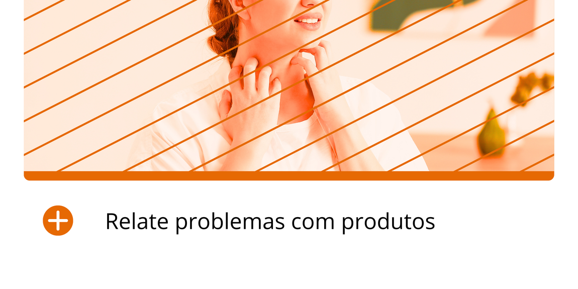 relate problemas com produtos