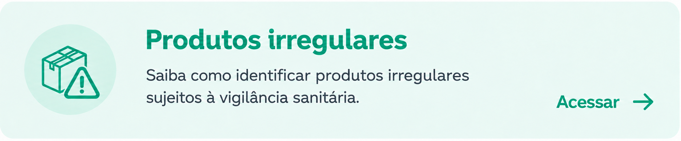 Acessar informações sobre produtos irregulares