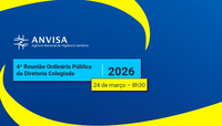4ª Reunião da Diretoria Colegiada na terça-feira (24/3) começará às 8h30