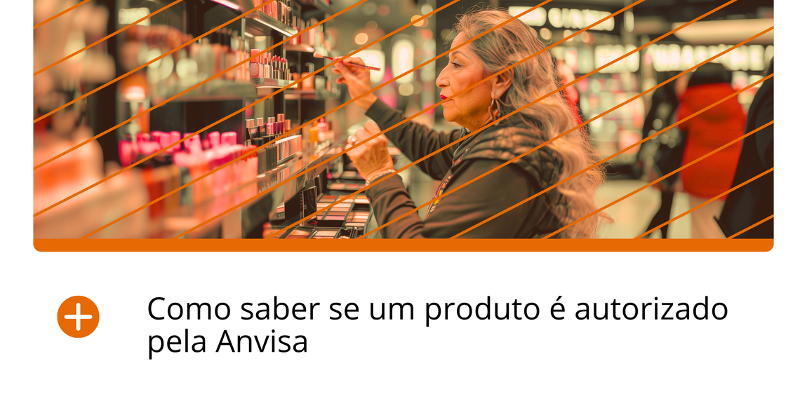 Como saber se um produto é autorizado pela Anvisa
