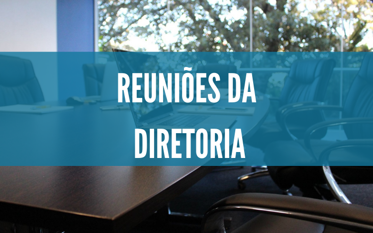 Reuniões da Diretoria