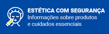 Banner de fundo azul com o texto: estética com segurança: informações e cuidados essenciais