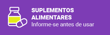 Banner de fundo roxo com o texto: Suplementos alimentares: informse-se antes de usar