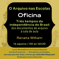 2ª edição da oficina “Três tempos da independência do Brasil"