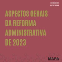 A reforma administrativa do novo governo Lula