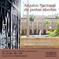 A sede do Arquivo Nacional abre as portas para celebrar 185º aniversário - VAGAS ESGOTADAS