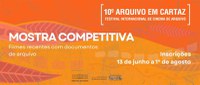 Abertas as inscrições para a Mostra Competitiva do Arquivo em Cartaz - Festival Internacional de Cinema de Arquivo