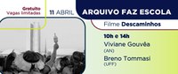 Arquivo Faz Escola exibe o filme "Descaminhos"
