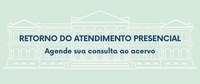 Atendimento presencial para consultas ao acervo retorna em 3 de novembro