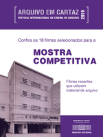 Filmes da Mostra Competitiva do Festival Arquivo em Cartaz