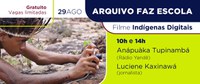 Exibição de filme e roda de conversa em celebração ao Dia Internacional dos Povos Indígenas