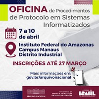 Inscrições abertas para oficina de protocolo em sistemas informatizados em Manaus