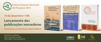 Lançamento das monografias vencedoras do Prêmio Arquivo Nacional de Pesquisa